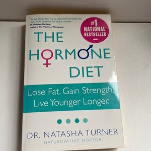 The Hormone Diet. Soft cover Book by Dr. Natasha Turner